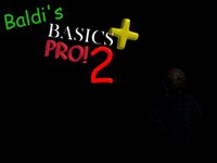 Baldi basics plus pro 2:badsum’s revenge screenshot, image №2923368 - RAWG
