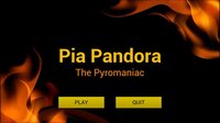 Pia Pandora - The Pyromaniac screenshot, image №3641636 - RAWG