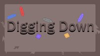 Digging Down screenshot, image №2821395 - RAWG