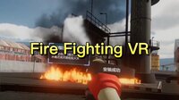 Fire Fighting VR screenshot, image №3265315 - RAWG