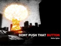 DON'T PUSH THAT BUTTON (Matthew-Sheridan) screenshot, image №3334214 - RAWG