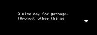 A nice day for garbage. (Amongst other things) screenshot, image №2369899 - RAWG