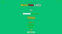 Waste Time Lotto screenshot, image №4174446 - RAWG