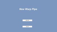 New Warp Pipe screenshot, image №2370818 - RAWG