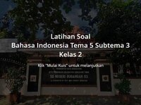 Latihan Soal Kelas 2 - Bahasa Indonesia - Tema 5 Subtema 3 screenshot, image №3233731 - RAWG