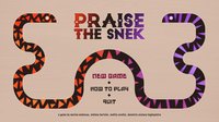 Praise the Snek screenshot, image №1765676 - RAWG