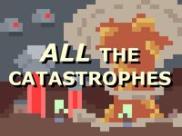 All the Catastrophes screenshot, image №2861800 - RAWG