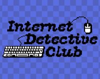 Internet Detective Club screenshot, image №3731839 - RAWG