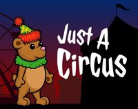 Just A Circus screenshot, image №2158005 - RAWG