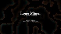 Lone miner (DoVai) screenshot, image №2817763 - RAWG