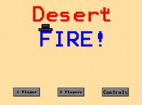 Desert FIRE! screenshot, image №3245324 - RAWG