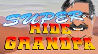 Super Ride Grandpa screenshot, image №3347847 - RAWG