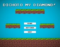 Dichoto my Diamonds! screenshot, image №2785028 - RAWG