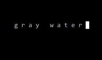 gray water screenshot, image №1099251 - RAWG
