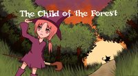 The Child of the Forest screenshot, image №2355983 - RAWG