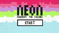 NEON: Freedom the color screenshot, image №3683241 - RAWG