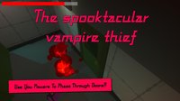 The Spooktacular Vampire Thief screenshot, image №1891448 - RAWG