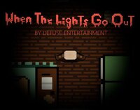 When The Lights Go Out screenshot, image №2581016 - RAWG