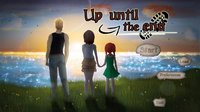 Up until the end - Demo screenshot, image №1002733 - RAWG