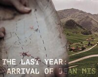 The Last Year: Arrival of Jean Mis screenshot, image №3361554 - RAWG