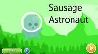 Sausage Astronaut screenshot, image №1286751 - RAWG