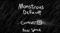 Monstrous Default screenshot, image №2157249 - RAWG