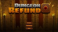 Dungeon Refund screenshot, image №1770815 - RAWG