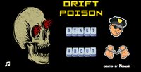 Drift Poison screenshot, image №3376990 - RAWG