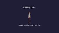 Nothing Left (Gouda) screenshot, image №2196042 - RAWG