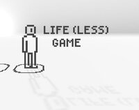 Life(less) Game screenshot, image №3141609 - RAWG