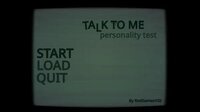 Talk To Me personality test screenshot, image №3148286 - RAWG