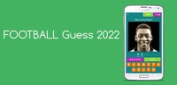 Football Guess 2022 screenshot, image №3359797 - RAWG