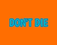 DON'T DIE (itch) (GameFromKgz) screenshot, image №2292493 - RAWG