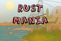 Rust Mania screenshot, image №1275508 - RAWG