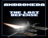 Andromeda, the last defense. screenshot, image №2770807 - RAWG