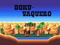 Boku-Vaquero screenshot, image №1205088 - RAWG