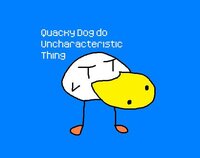 Quacky Dog do Uncharacteristic Thing screenshot, image №2472727 - RAWG