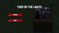 Turn on the light (itch) (nurik897, nexusasx10, WalkingCake, Vlad Belousov, nnoxnnox) screenshot, image №3039050 - RAWG