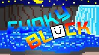 Funky Block screenshot, image №3180955 - RAWG