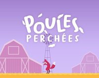 Poules perchées screenshot, image №1154454 - RAWG