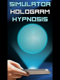 Simulator Hologram Hypnosis screenshot, image №871449 - RAWG