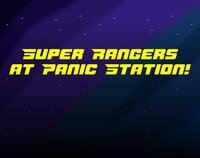 Super Rangers at Panic Station! screenshot, image №3639650 - RAWG