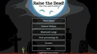 Raise the Dead for Fun and Profit screenshot, image №3724190 - RAWG