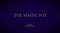 The Magic Pot screenshot, image №3115871 - RAWG