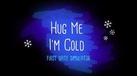 Hug me I'm cold screenshot, image №1001326 - RAWG