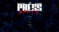 Press SPACE (jasontomlee, JustFredrik, Roland M, failpositive, BOON) screenshot, image №2444146 - RAWG