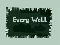 every wall screenshot, image №2261304 - RAWG