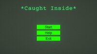 *caught inside* screenshot, image №2677874 - RAWG