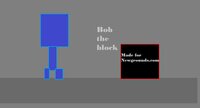 Bob the Block (Read Desc) screenshot, image №2541902 - RAWG