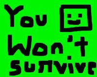 You Won't Survive screenshot, image №3208866 - RAWG